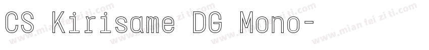 CS Kirisame DG Mono字体转换